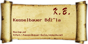 Kesselbauer Béla névjegykártya